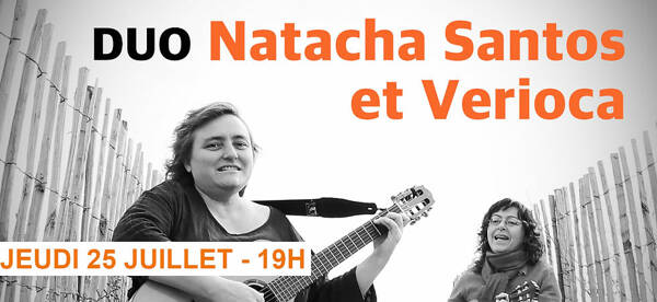 Festival « Les Jeudis de la Cabreyrade » -  Duo Natacha Santos & Verioca